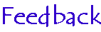 Feedback